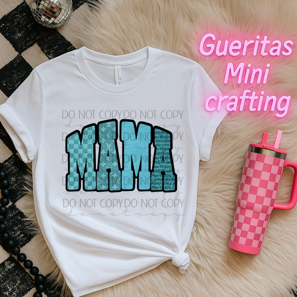 Mama Teal Tshirt