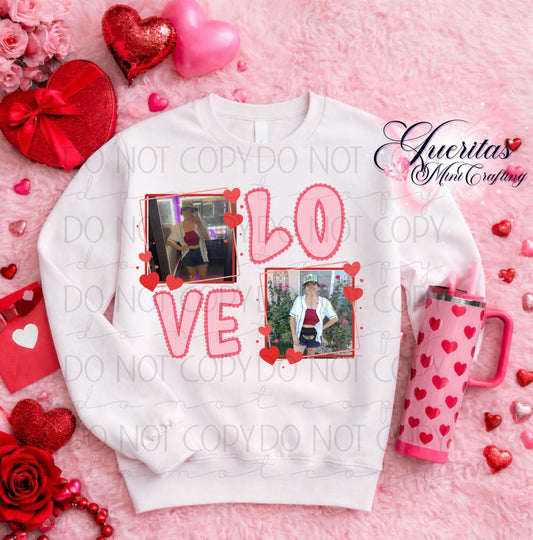 Love Custom Picture Crewneck