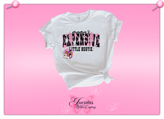 Expensive Little Bestie Tshirt